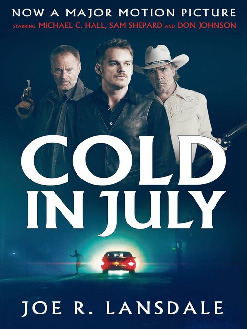 Title details for Cold in July by Joe R. Lansdale - Available